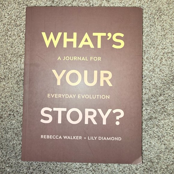 "What's Your Story?" Journal, Rebecca Walker and Lily Dimond - Picture 1 of 4